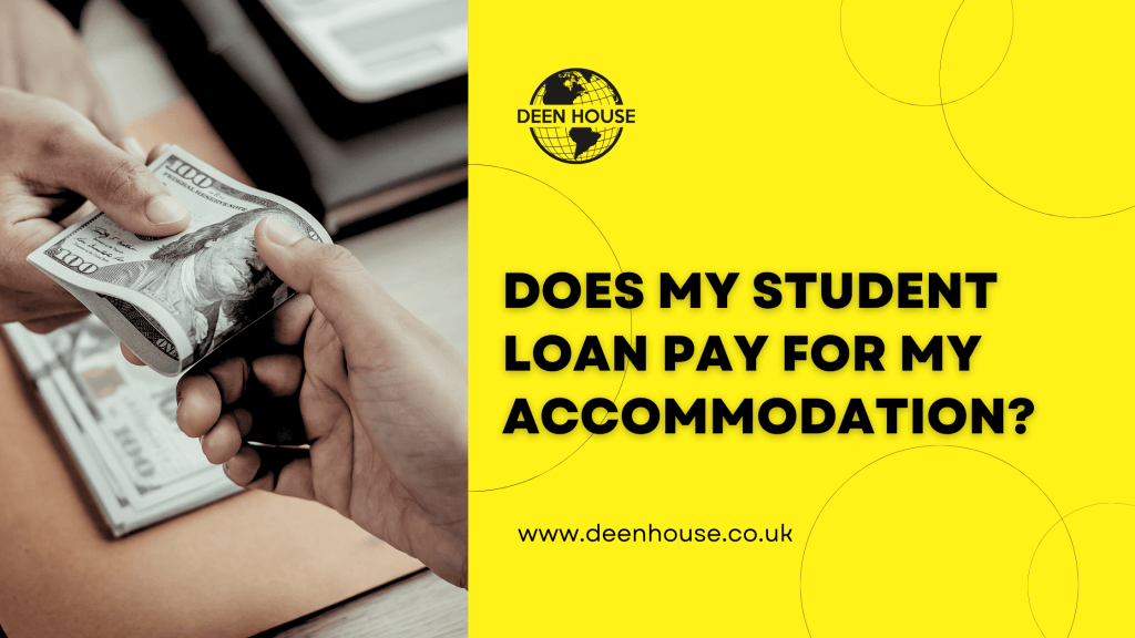 Does My Student Loan Pay for My Accommodation?
